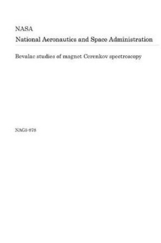 Cover of Bevalac Studies of Magnet Cerenkov Spectroscopy