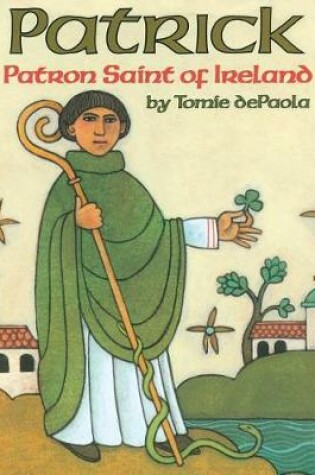 Cover of Patrick, Patron Saint of Ireland