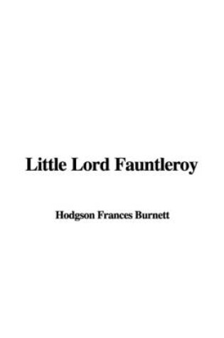 Cover of Little Lord Fauntleroy