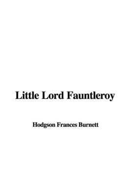 Book cover for Little Lord Fauntleroy