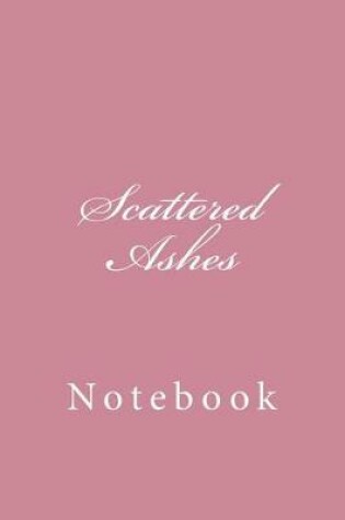 Cover of Scattered Ashes