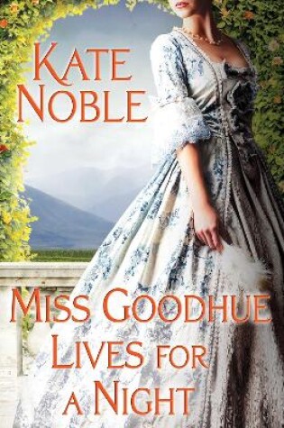 Cover of Miss Goodhue Lives for a Night