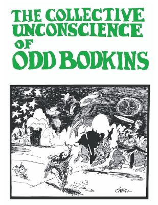 Book cover for The Collective Unconscience of Odd Bodkins by Dan O'Neill