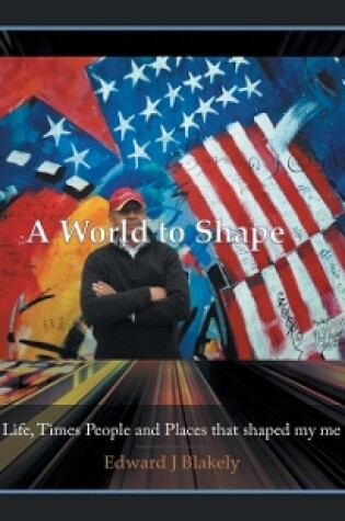 Cover of A World to Shape