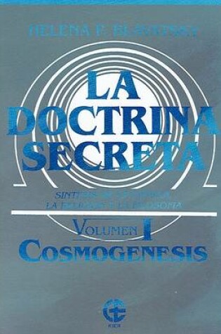 Cover of La Doctrina Secreta, Volumen 1