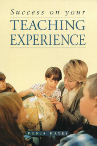 Cover of Success on Your Teaching Practice