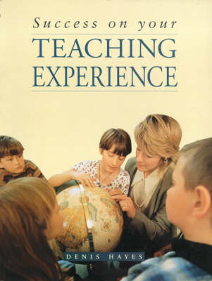 Book cover for Success on Your Teaching Practice