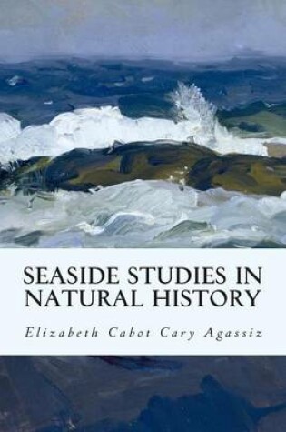 Cover of Seaside Studies in Natural History