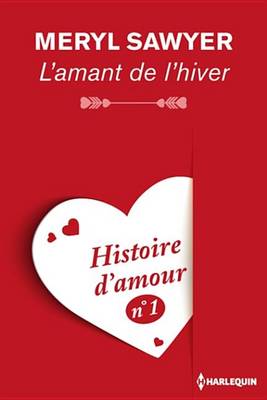 Book cover for L'Amant de L'Hiver - Histoire D'Amour N 1