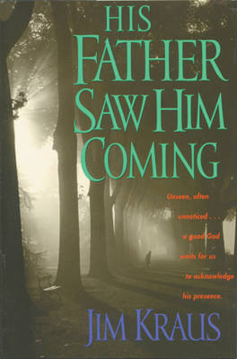 Book cover for His Father Saw Him Coming