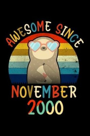 Cover of Awesome Since November 2000