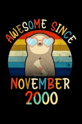 Book cover for Awesome Since November 2000