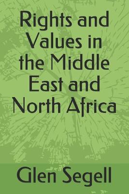 Book cover for Rights and Values in the Middle East and North Africa