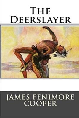 Book cover for The Deerslayer Annotated Edition