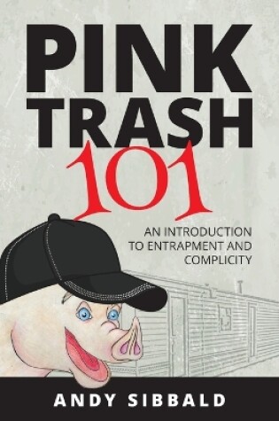 Cover of Pink Trash 101