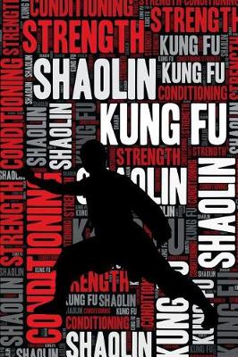 Book cover for Shaolin Kung Fu Strength and Conditioning Log