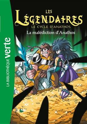 Book cover for Les Legendaires 09 - La Malediction D'Anathos