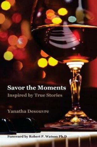 Cover of Savor the Moments