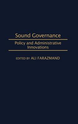 Book cover for Sound Governance: Policy and Administrative Innovations