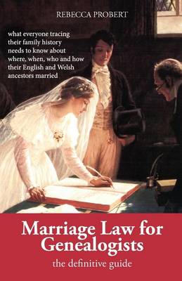 Book cover for Marriage Law for Genealogists: the Definitive Guide