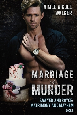 Book cover for Marriage is Murder (Sawyer and Royce