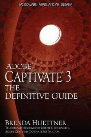 Cover of Adobe Captivate 3: The Definitive Guide