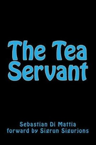 Cover of The Tea Servant