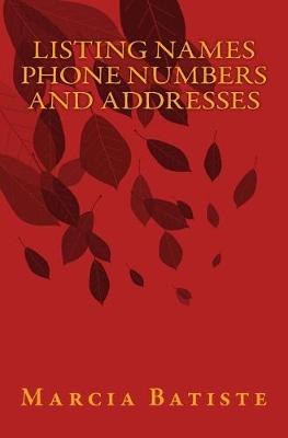 Book cover for Listing Names Phone Numbers and Addresses