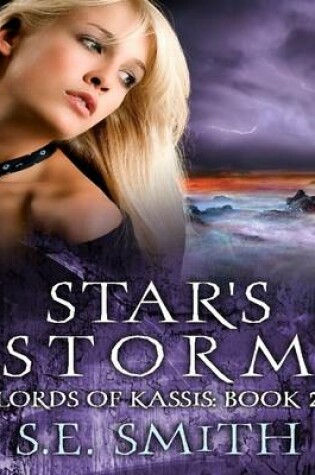 Cover of Star's Storm: Lords of Kassis Book 2