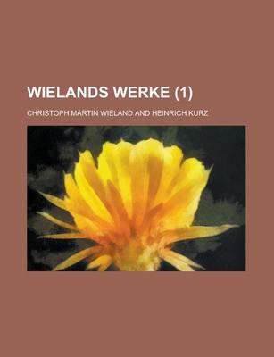 Book cover for Wielands Werke (1 )