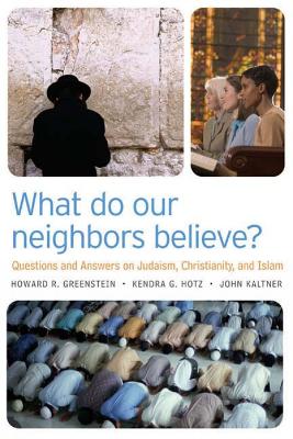 Book cover for What Do Our Neighbors Believe?