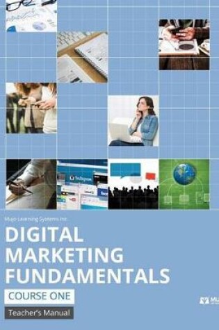 Cover of Digital Marketing Fundamentals (Teachers Edition)