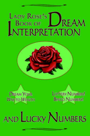 Cover of Lady Rose's Book of Dream Interpretation and Lucky Numbers