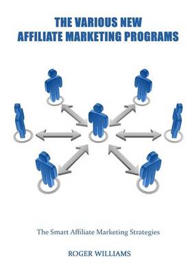 Book cover for The Various New Affiliate Marketing Programs
