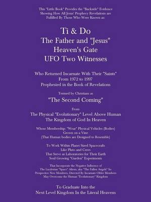 Book cover for Ti & Do Father & Jesus Heaven's Gate UFO Two Witnesses