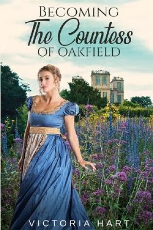Cover of Becoming the Countess of Oakfield