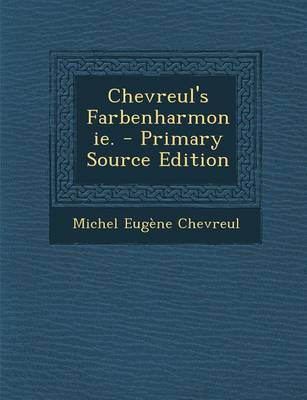Book cover for Chevreul's Farbenharmonie. - Primary Source Edition