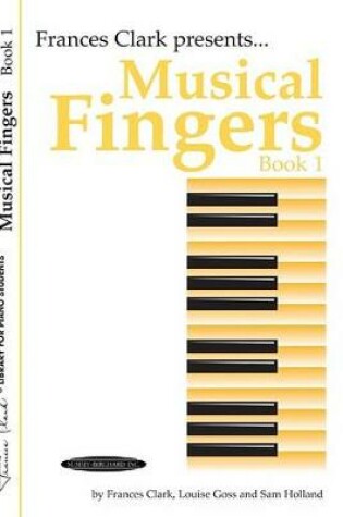 Cover of Musical Fingers, Book 1