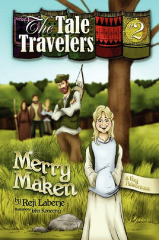 Cover of The Tale Travelers Book #2 Merry Maken