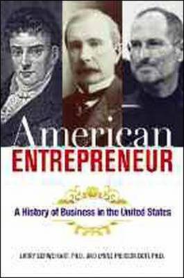 Book cover for American Entrepreneur: A History of Business in the United States