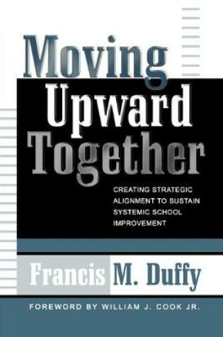 Cover of Moving Upward Together