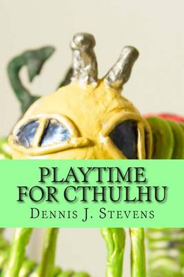 Book cover for Playtime for Cthulhu