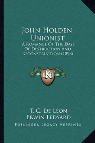 Cover of John Holden, Unionist John Holden, Unionist