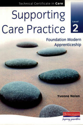 Cover of Supporting Care Practice Level 2 (for Techncial Certificates)