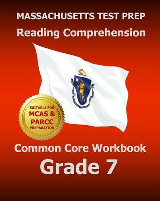 Book cover for Massachusetts Test Prep Reading Comprehension Common Core Workbook Grade 7