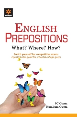 Cover of English Prepositions What? Where? How?