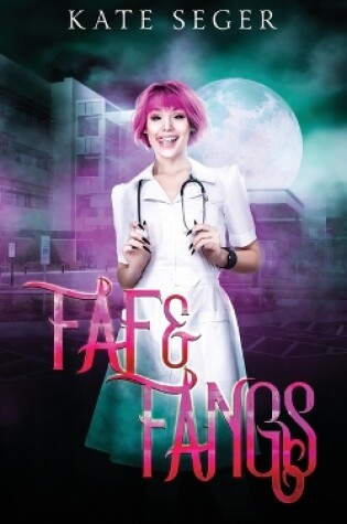 Cover of Fae & Fangs