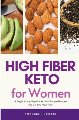 Cover of High Fiber Keto For Women