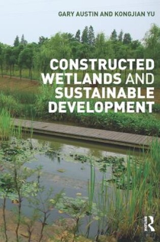 Cover of Constructed Wetlands and Sustainable Development