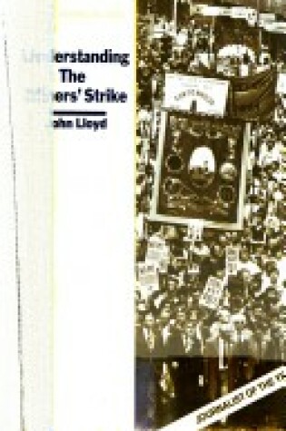 Cover of Understanding the Miners' Strike